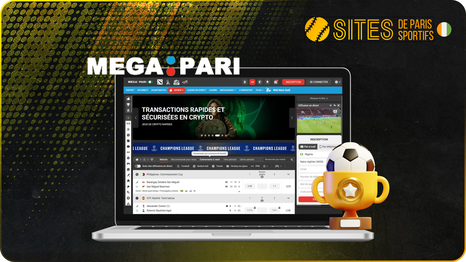 Si vous recherchez un excellent site de paris foot en Côte d'Ivoire, Megapari est un choix solide avec plus de 60 championnats couverts